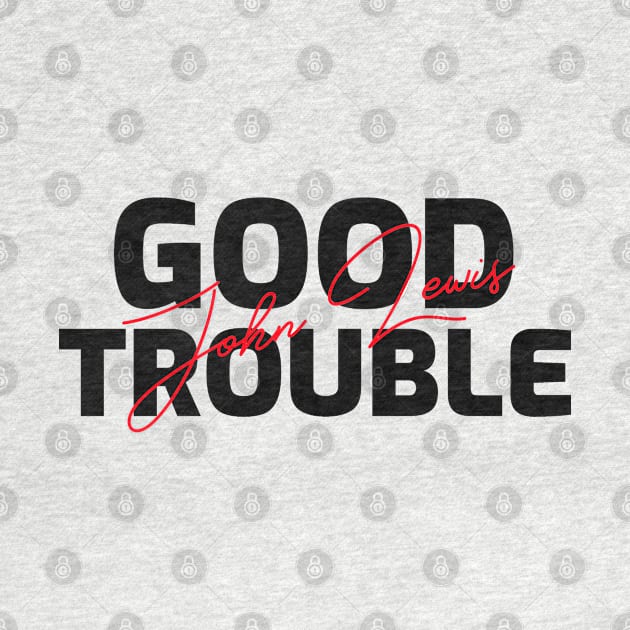 good trouble by BaronBoutiquesStore